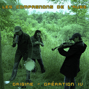 Les compagnons de l'aube - origine